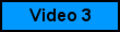 Video 3