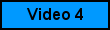 Video 4
